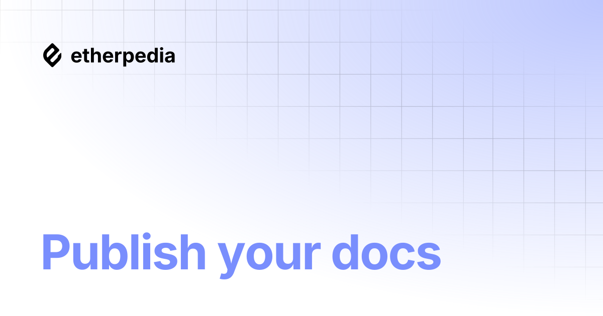 Publish your docs | Etherpedia